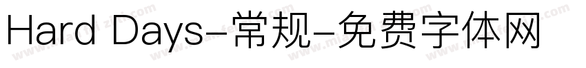 Hard Days-常规字体转换